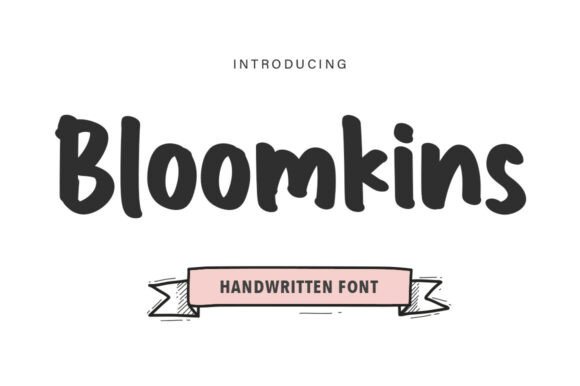 Bloomkins: The Friendly Display Typeface for Authentic Brands