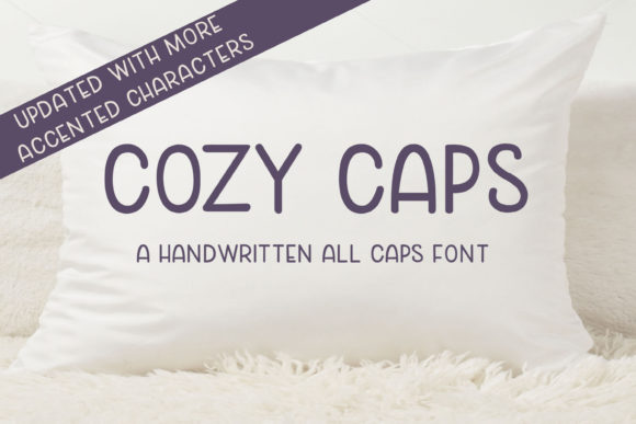Cozy Caps: The Sans-Serif Font for Authentic, Down-to-Earth Designs