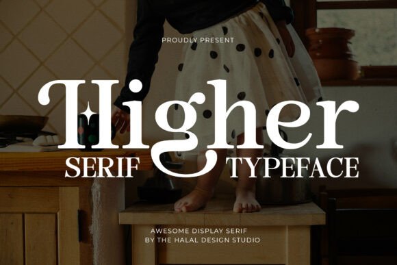Higher Regular: A Contemporary Serif for Timeless Design
