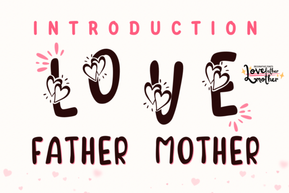 Love Father Mother: A Decorative Font for Heartfelt Design