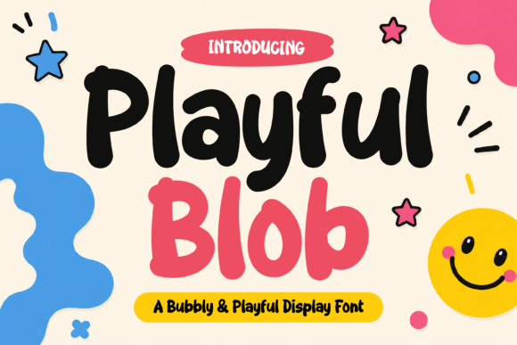 Playful Blob: A Display Font for Joyful Design Projects